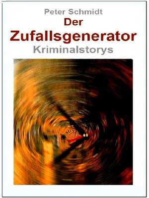 cover image of Der Zufallsgenerator